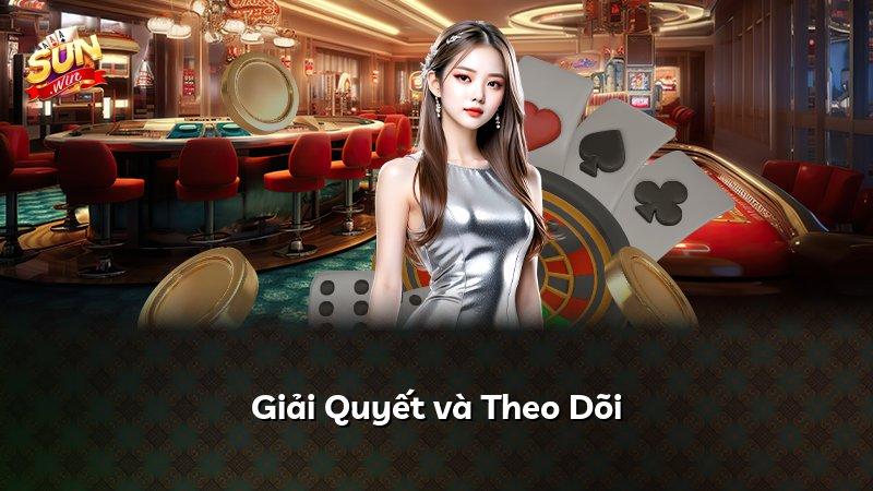 Giải Quyết và Theo Dõi
