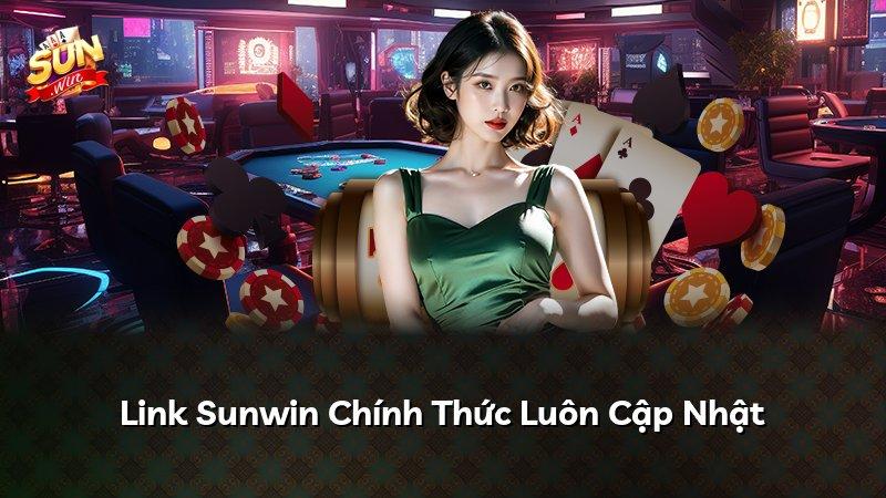 Link Sunwin Chính Thức Luôn Cập Nhật
